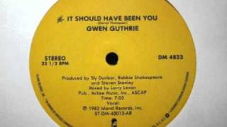 Gwen Guthrie  It Should Have Been You Original 12 Version [upl. by Perreault]