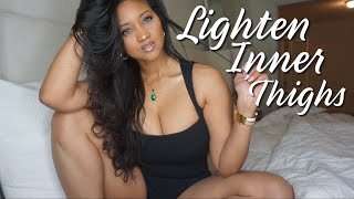 How To Lighten Annoying Dark Marks On Inner Thighs [upl. by Eelra958]