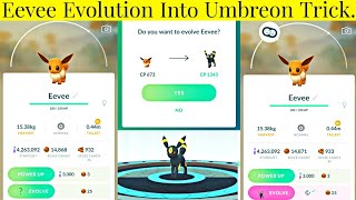 How to evolve EEVEE into UMBREON In Pokemon Go  Eevee Evolution Trick Pokemon Go  Eevee Evolutions [upl. by Timothy]