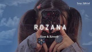 Hawaon Ki Tarah SlowedReverb Rozana lofi song  Shreya Ghoshal  Songs Addicted [upl. by Darrin]