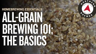 AllGrain Brewing 101 The Basics [upl. by Eittol480]