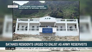 Batanes residents urged to enlist as army reservists  ANC [upl. by Irama121]