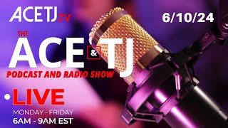 The Ace amp TJ Show is Live 061024 [upl. by Elleda781]