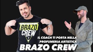 6  Il Coach ti porta nella profumeria artistica  Brazo Crew [upl. by Alphonsine]