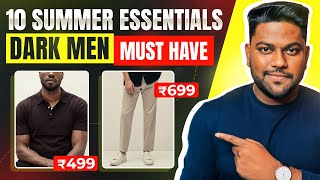 10 Summer Essentials For Dark Men  In Hindi  Love Dark [upl. by Tuesday]