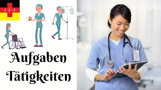 44 Aufgaben und Tätigkeiten der Pflegekraft 🇩🇪👩‍⚕️ Liste  Online Deutsch lernen für die Pflege [upl. by Ahseinat]