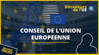 Le Conseil de l’UE  Les décodeurs de lUE [upl. by Auhel920]