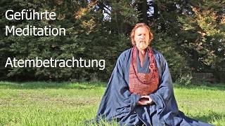 Geführte Meditation  Atembetrachtung [upl. by Torrance]