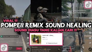 DJ POMPEII REMIX SLOWED SOUND HEALING VIRAL TIKTOK [upl. by Neerhtak]