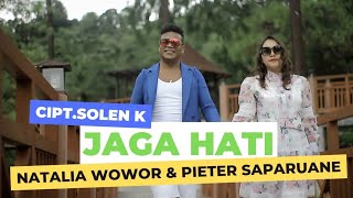 Natalia Wowor  Jaga Hati Official Music Video Ft Pieter Saparuane [upl. by Benedicto303]