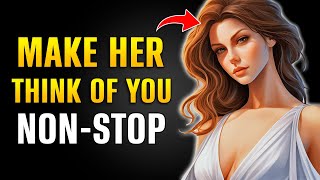 Heres how to make her think about you non stop [upl. by Keg]