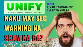 Unify Review Unify Naku May SEC WARNING Na Paano na To [upl. by Marten]