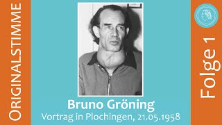 Bruno Gröning – Vortrag in Plochingen am 21 Mai 1958 – Folge 1 [upl. by Nostaw]