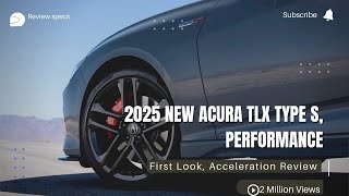 2025 New Acura TLX Type S Performance [upl. by Derte689]