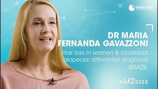 Female hair Loss Causes amp Cicatricial Alopecia  Maria Fernanda Gavazzoni  Skinalliance LDB [upl. by Maze575]