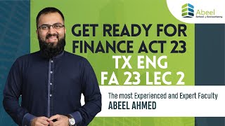 Taxation Amendments in Finance Act 2023  Change in Tax rates  Income Tax Act  LEC 2  ABEEL AHMED [upl. by Adnuahsor]