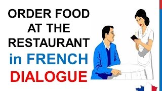 French Lesson 75  Ordering food at the restaurant How to order food Conversation English subtitles [upl. by Mallis]