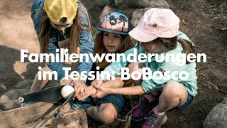 Familienwanderungen im Tessin BoBosco  AsconaLocarno [upl. by Ahtelra]