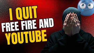 i quit youtube 😢  byebye gaming community  FREE FIRE [upl. by Aratas]