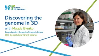 Discovering the Genome in 3D with Magda Bienko ERC Consolidator Grant Winner [upl. by Imhsar]