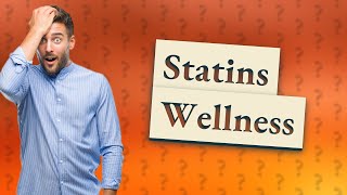 Do statins make you feel healthier [upl. by Nawek157]