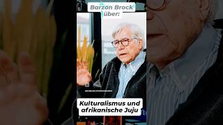 Barzon Brock über Kulturalismusafrikanische Jujuund politischen Größenwahn🤡🤭🙄 [upl. by Hsuk]