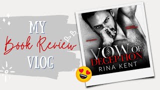 Vow of Deception by Rina Kent Book Review with Spoilers [upl. by Eelnayr]