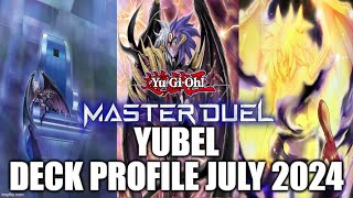 MASTER DUEL YUBEL DECK PROFILE JULY 2024 YUGIOH [upl. by Bil]