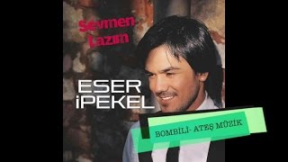 Eser İpekel  Bombili Bili Bom [upl. by Chud]