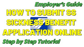 HOW EMPLOYER SUBMIT SS SICKNESS BENEFIT NOTIFICATION ONLINE  HOW TO SUBMIT SS SICKNESS BENEFIT [upl. by Lamiv]