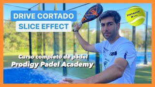 PÁDEL 🚀 Derecha cortada 🎥🎾 Curso completo 6 🎾 Slice Forehand  Prodigy Padel Academy [upl. by Pauletta]