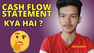 What is Cash Flow Statement 🤔  Cash Flow Statement kya hai  Jatil Bs Gogoi sharemarket [upl. by Dela]