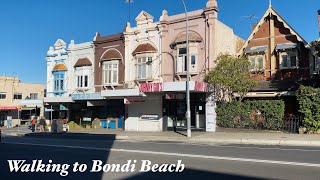 🇦🇺 Walking from BondiJunction to Bondi Beach  Sydney 2021 [upl. by Ecilayram]