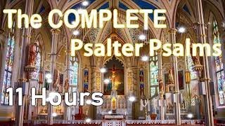 The COMPLETE Psalter Psalms ❤️🙏 Beautiful amp Relaxing Choral  11 Hours l Hymns [upl. by Theodosia238]