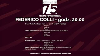 Federico Colli  recital fortepianowy  75 MIĘDZYNARODOWY FESTIWAL CHOPINOWSKI  DusznikiZdrój [upl. by Yasdnyl]