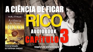 A ciência de FICAR RICO l Audiobook CAPÍTULO 3 [upl. by Hanafee984]