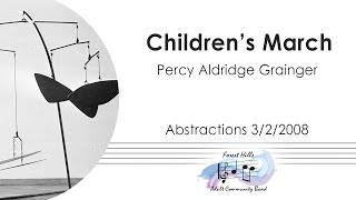 Childrens March  Percy Aldridge Grainger  Forest Hills Adult Community Band [upl. by Casanova]