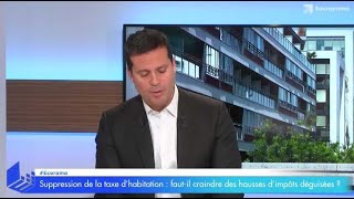 Suppression de votre taxe d’habitation  fautil craindre des hausses d’impôts déguisées [upl. by Coe980]