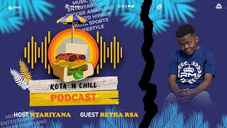 Shocking Revelations KOTA N CHILL EP87 ft Retha RSA amp Mom [upl. by Oinimreh851]