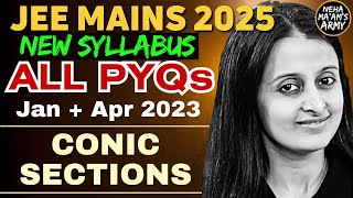 JEE 2025 CONIC SECTIONS  ALL PYQs for JEE MAINS JANAPR 2023  EASIEST SOLUTIONS  NEHA AGRAWAL [upl. by Idurt]