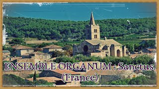 ENSEMBLE ORGANUM Sanctus France [upl. by Naliorf]