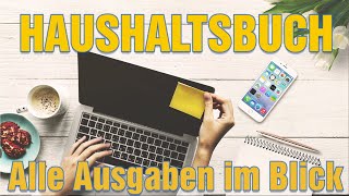 Haushaltsbuch führen per Excel oder App  Einnahmen und Ausgaben einfach erfassen [upl. by Betthezul]