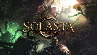 Solasta Crown of the Magister 3 No Commentary [upl. by Nylrebma]