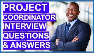 PROJECT COORDINATOR Interview Questions and Answers [upl. by Imoyaba548]