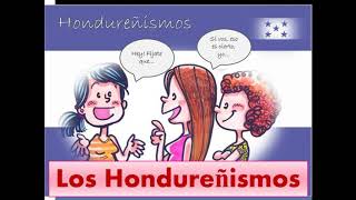 Los Hondureñismos [upl. by Wager]