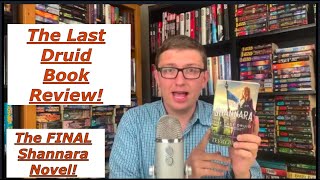 The Last Druid Book Review The Final Shannara Novel [upl. by Lorenzana]