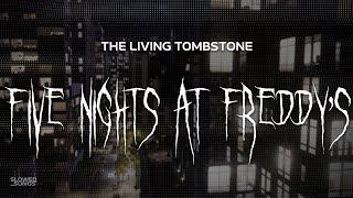 the living tombstone  five nights at freddys 4 instrumental  slowed  reverb [upl. by Nehgam182]