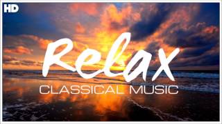 The Best Relaxing Classical Music Ever  Relaxation Meditation Focus Reading Tranquility [upl. by Pascoe51]