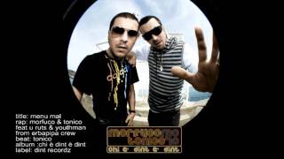 Morfuco amp Tonico feat Erbapipa  Menu mal [upl. by Eizeerb]