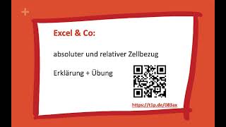 Excel amp Co relativer und absoluter Zellbezug  Beispiel [upl. by Nesbitt]